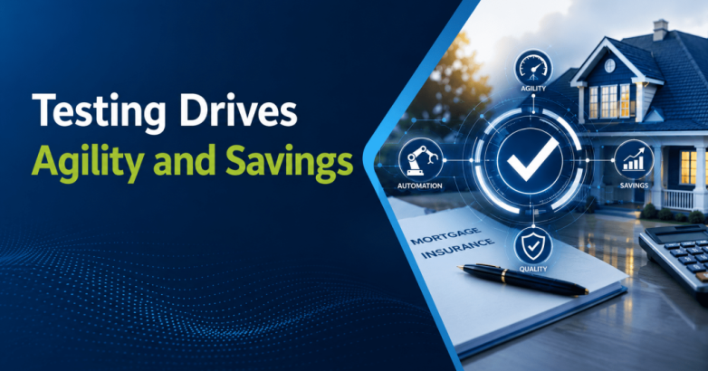 Testing Drives Agility and Savings
