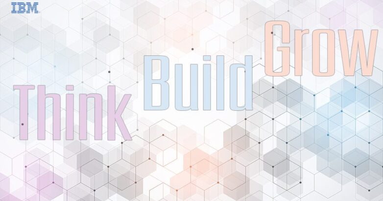 think build grow think build grow