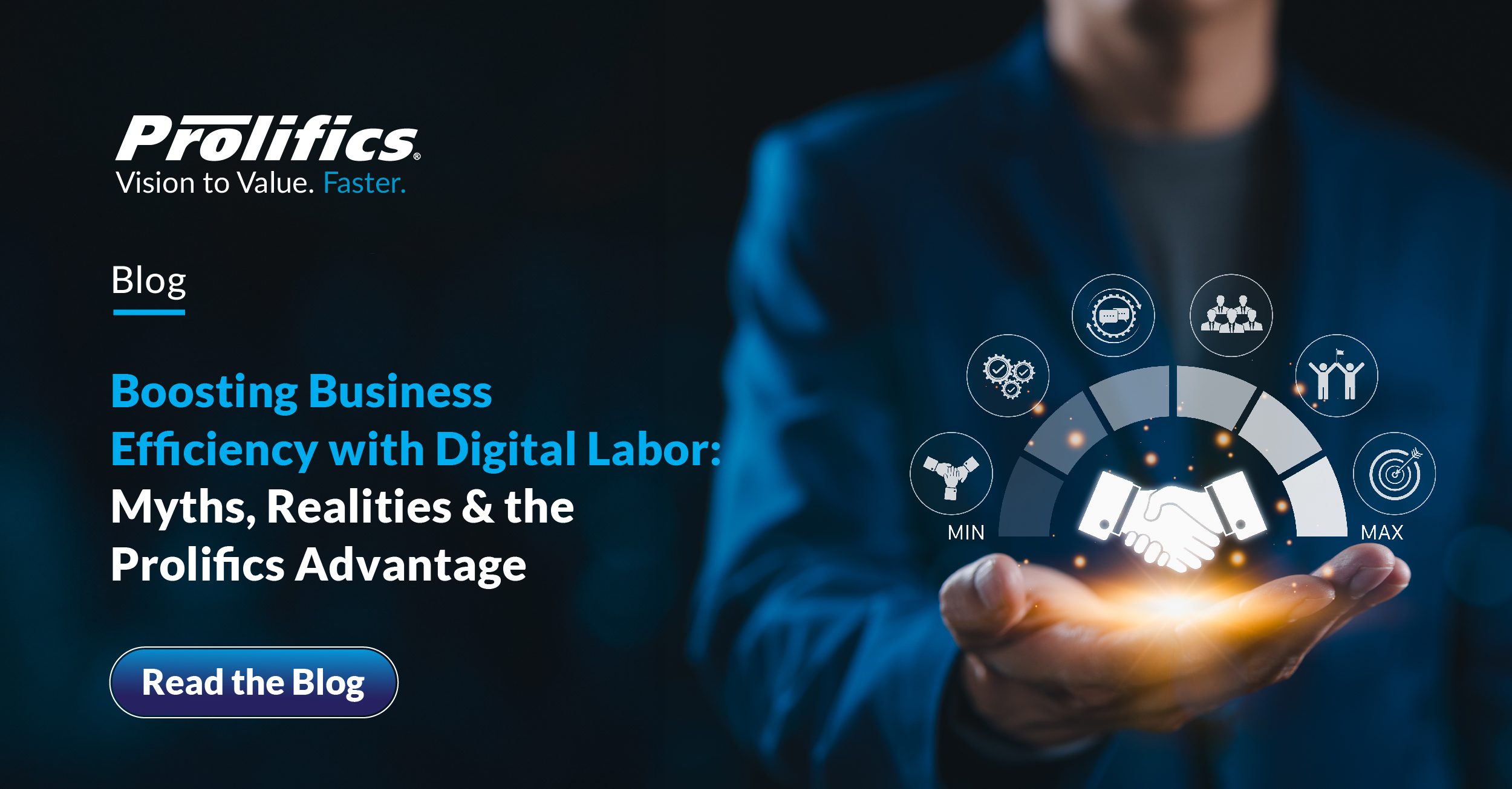 Boosting Business Efficiency with Digital Labor: Myths, Realities & the Prolifics Advantage