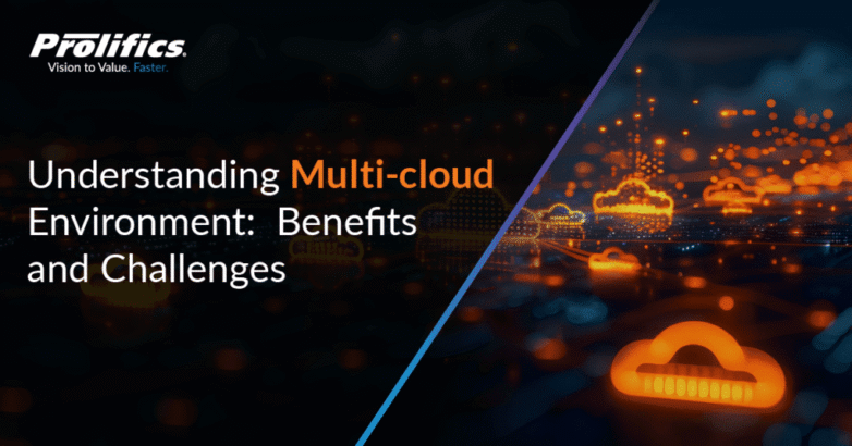 Understanding Multi-cloud Environment: Benefits and Challenges Understanding Multi-cloud Environment: Benefits and Challenges