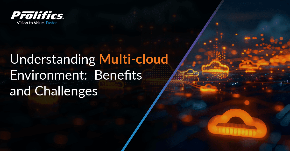 Understanding Multi-cloud Environment: Benefits and Challenges