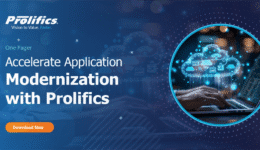 Accelerate Application Modernization with Prolifics2