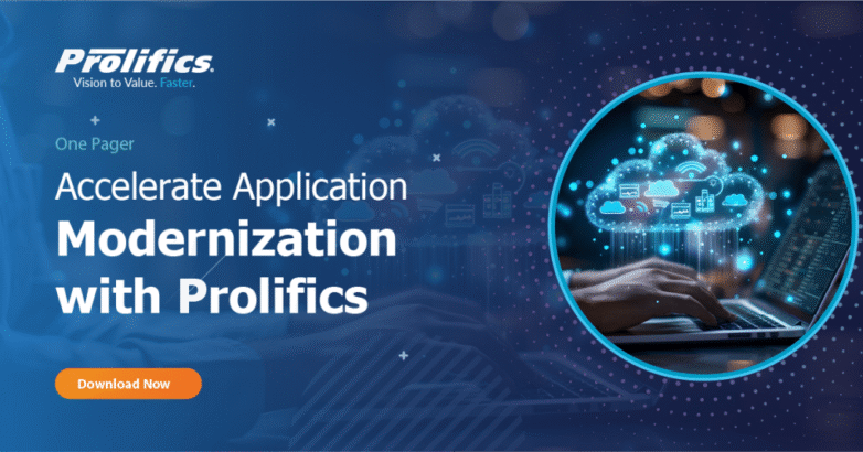Accelerate Application Modernization with Prolifics2