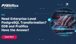 Prolifics PostgreSQL transformation solutions