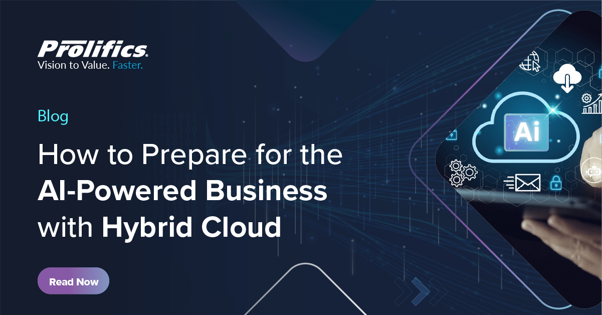 How to Prepare for the AI-Powered Business with Hybrid Cloud