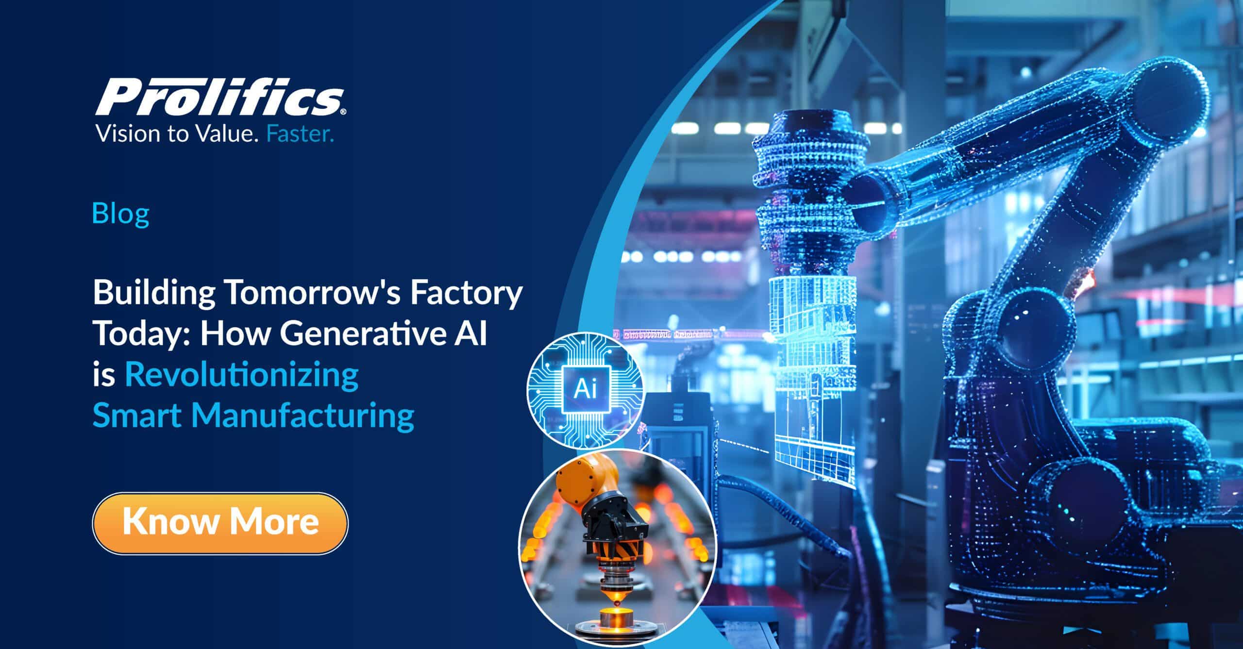 Building Tomorrow’s Factory Today: How Generative AI is Revolutionizing Smart Manufacturing