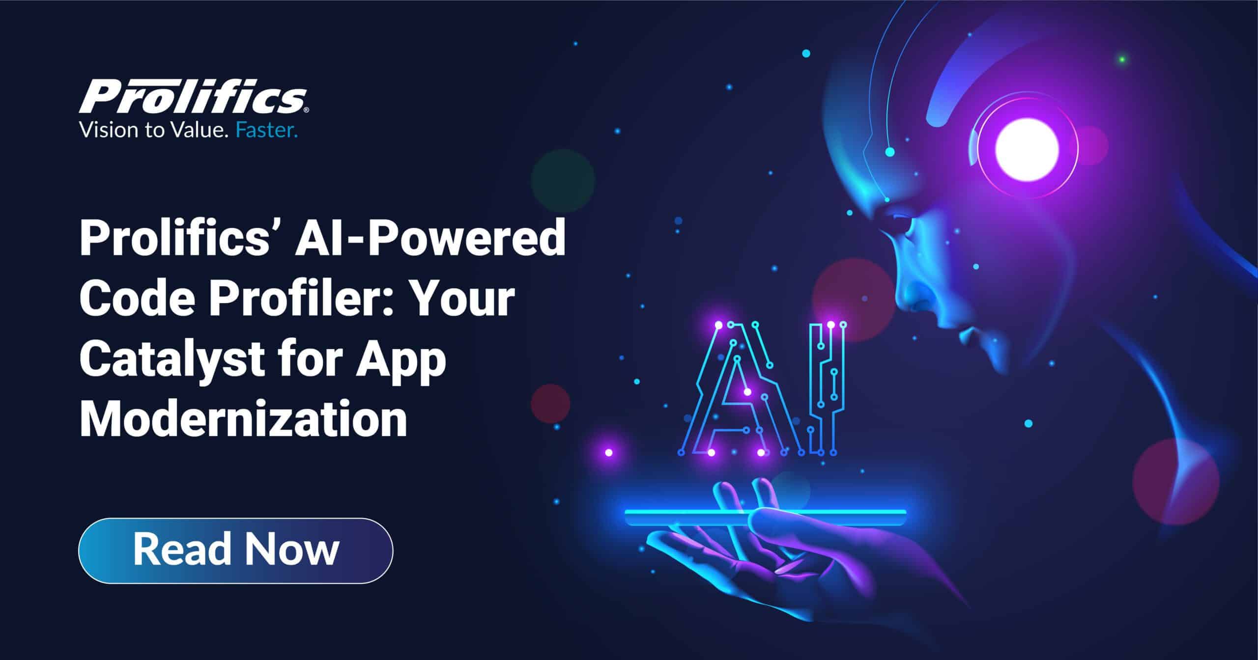 Prolifics’ AI-Powered Code Profiler: Your Catalyst for App Modernization
