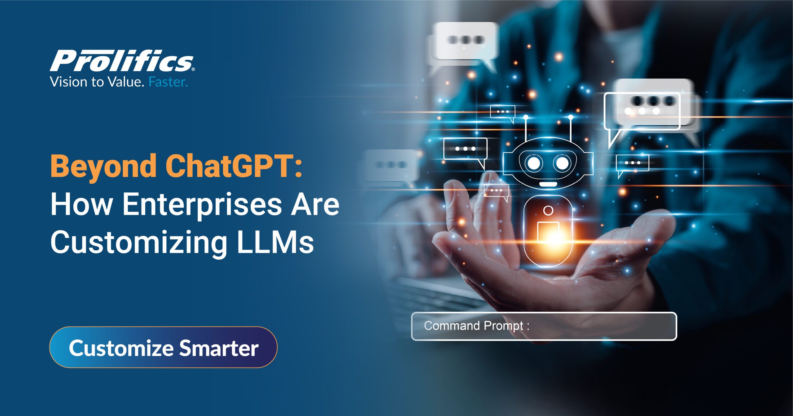 Beyond ChatGPT: How Enterprises Are Customizing LLMs