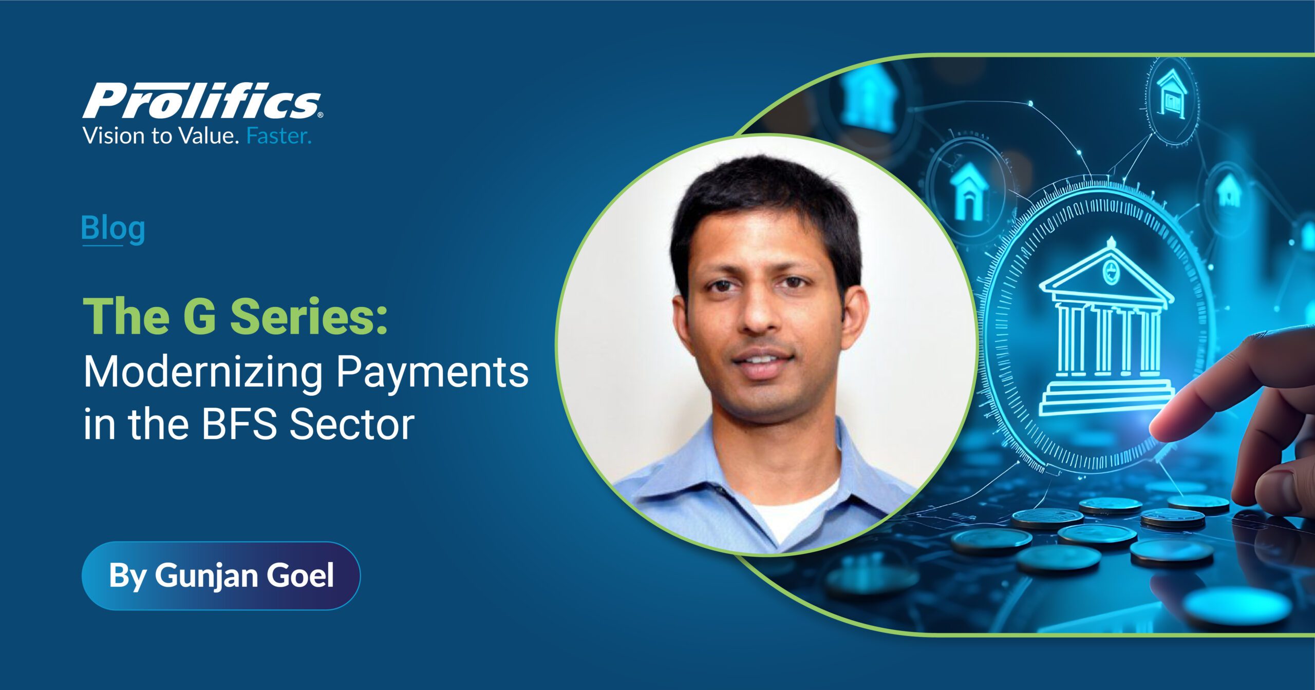 The G Series: Modernizing Payments in the BFS Sector