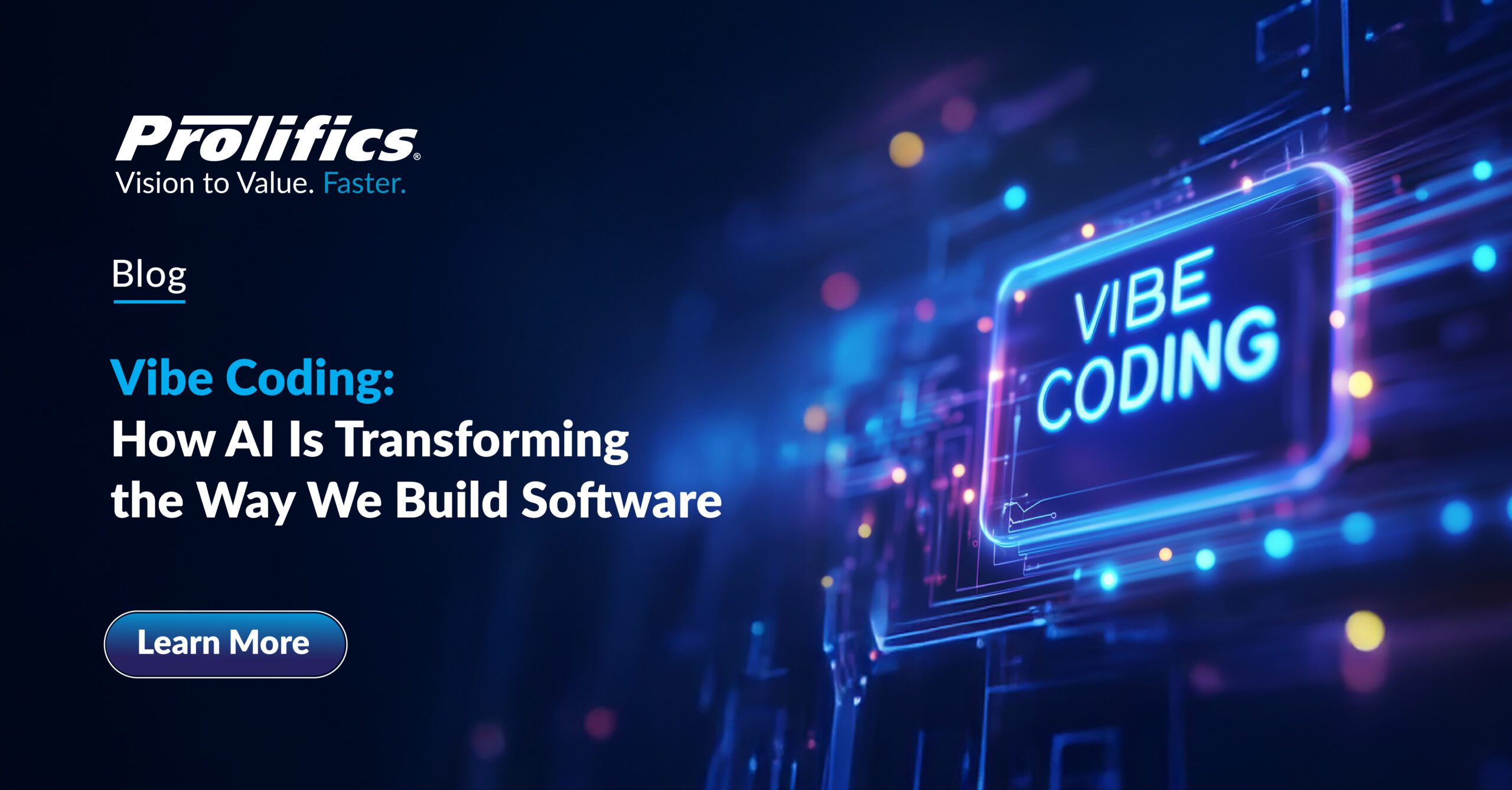Vibe Coding: How AI Is Transforming the Way We Build Software