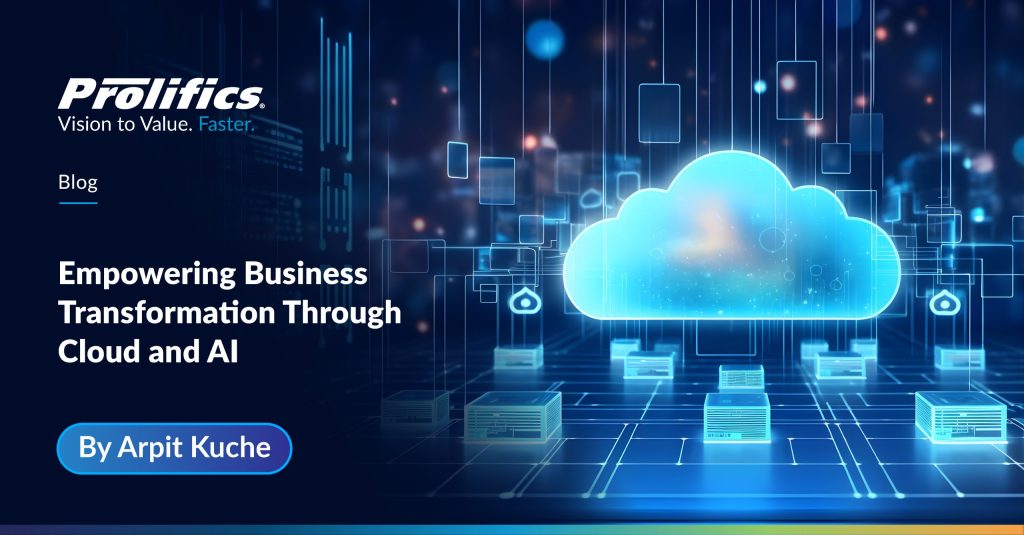 Cloud and AI Transformation – Power Your Digital Edge | Prolifics