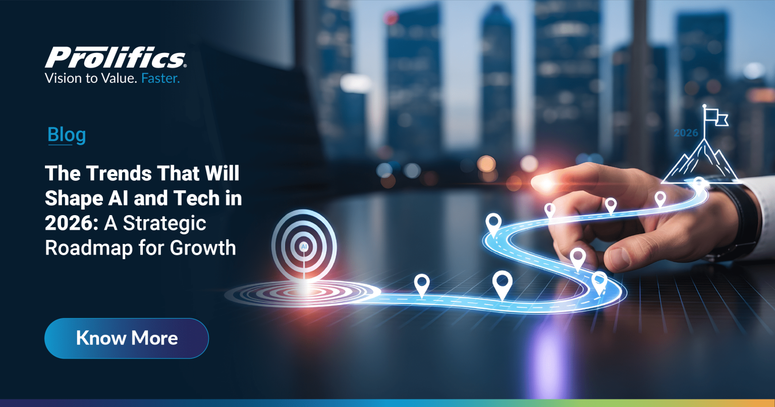 AI Technology Trends 2026 – The Future of Innovation | Prolifics