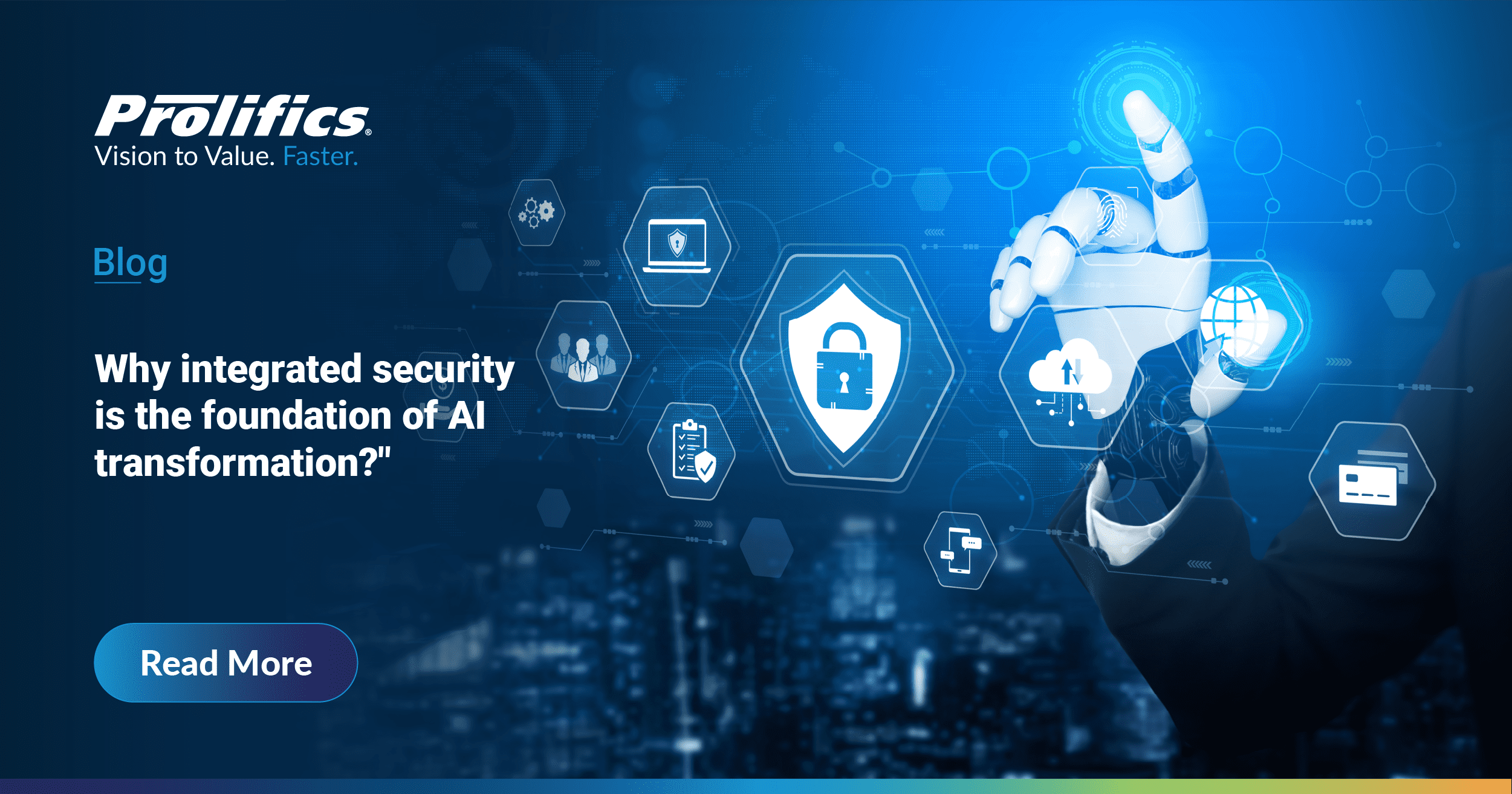 Why Integrated Security Is the Foundation of AI Transformation?