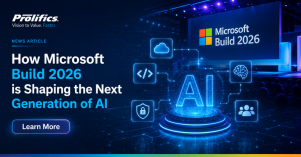 How Microsoft is shaping AI 2026 Microsoft Build 2026 enterprise AI innovations with Prolifics digital transformation partnership