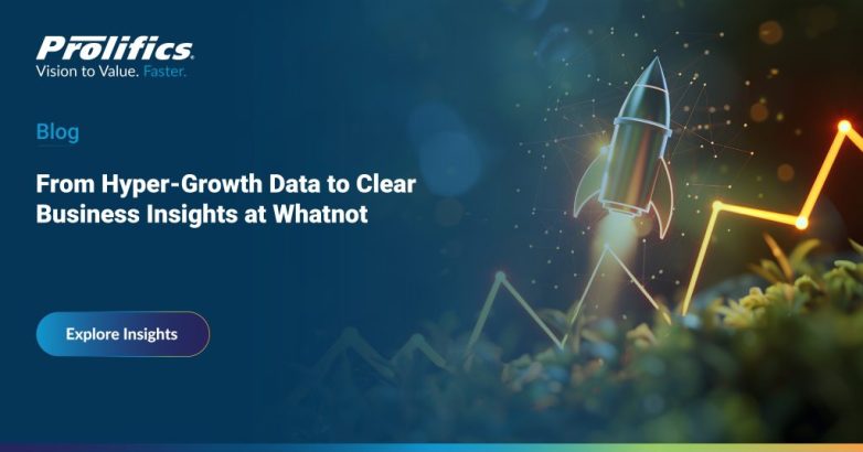 Prolifics blog banner: Snowflake data governance for enterprise AI analytics case study on Whatnot's hyper-growth data journey