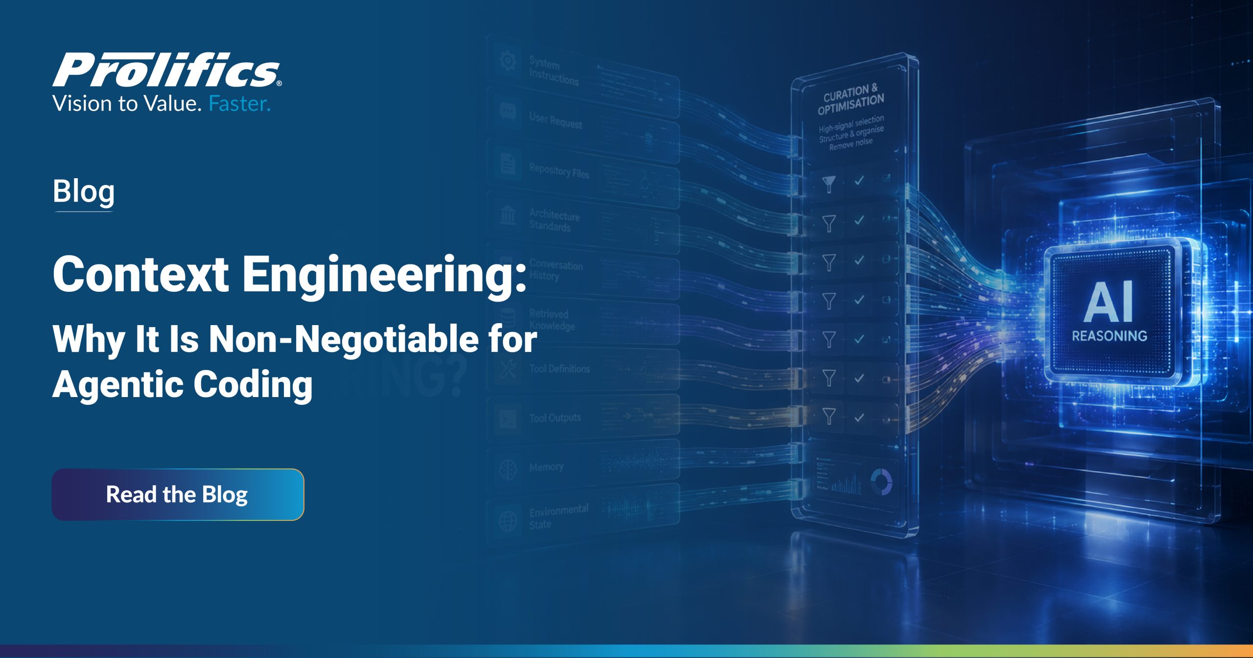 Context Engineering: Why It Is Non-Negotiable for Agentic Coding