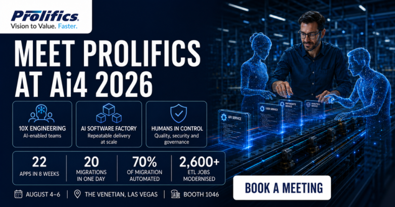 Prolifics AI Software Factory banner for Ai4 2026 — 22 apps in 8 weeks, 20 migrations in one day, 70% migration automation, Booth 1046