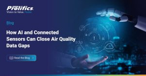 How AI and Connected Sensors Can Close Air Quality Data Gaps AI-powered air quality monitoring using connected sensors and machine learning to improve pollution data accuracy